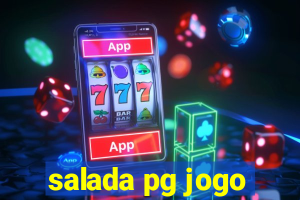 salada pg jogo